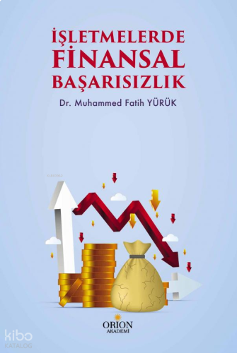 İşletmelerde Finansal Başarısızlık