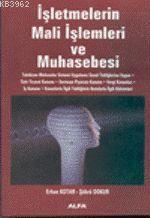 İşletmelerin Mali İşlemleri ve Muhasebesi