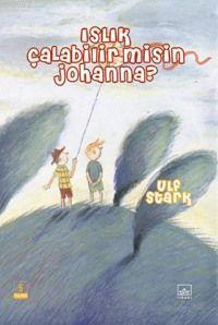 Islık Çalabilir Misin Johanna?