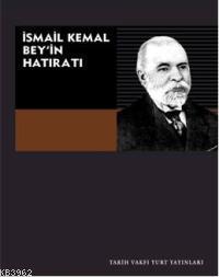 İsmail Kemal Bey'in Hatıratı