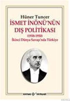 İsmet İnönü'nün Dış Politikası