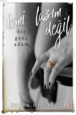 İsmi Lazım Değil Bir Genç Adam