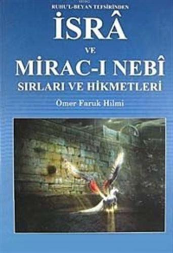 İsrâ ve Mirac-ı Nebi Sırları ve Hikmetleri