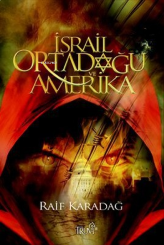 İsrail Ortadoğu ve Amerika