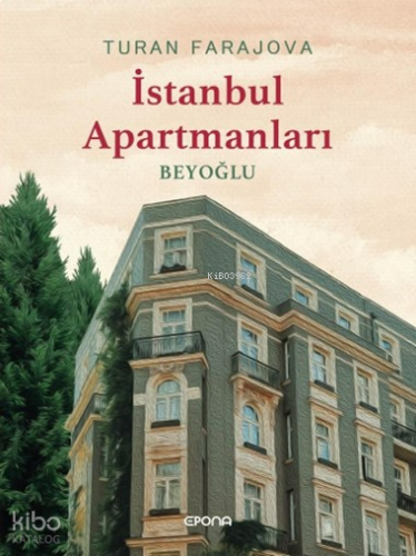 İstanbul Apartmanları - Beyoğlu (Ciltli)
