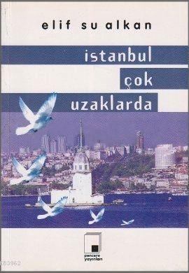 İstanbul Çok Uzaklarda