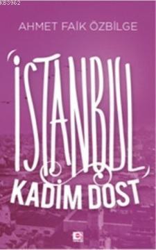 İstanbul Kadim Dost