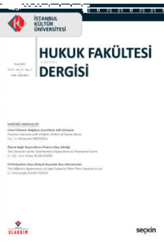 İstanbul Kültür Üniversitesi Hukuk Fakültesi Dergisi Cilt: 21 – Sayı:1 Temmuz 2021