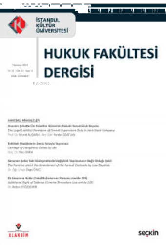 İstanbul Kültür Üniversitesi Hukuk Fakültesi Dergisi Cilt:21 – Sayı:2 Temmuz 2022