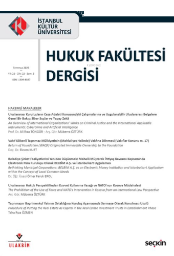 İstanbul Kültür Üniversitesi Hukuk Fakültesi Dergisi Cilt:22