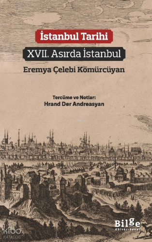 İstanbul Tarihi;XVII. Asırda İstanbul