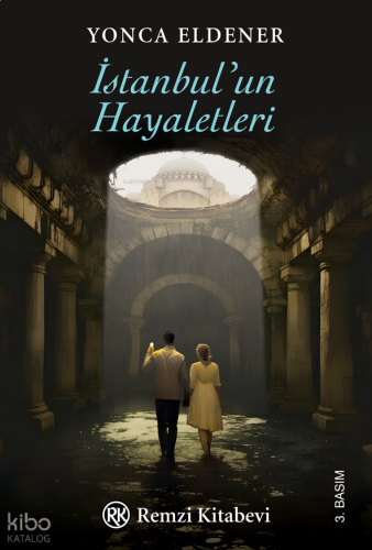 İstanbul’un Hayaletleri