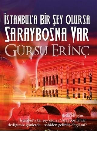 İstanbul'a Bir Şey Olursa Saraybosna Var