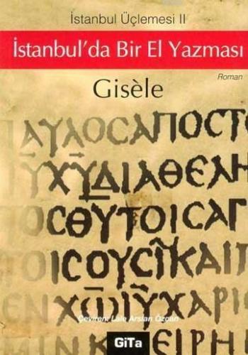 İstanbul'da Bir El Yazması; İstanbul Üçlemesi 2