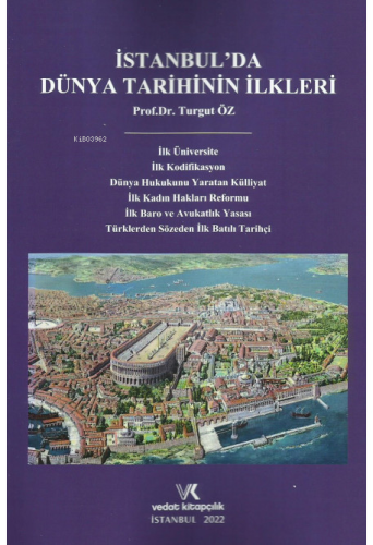 İstanbul'da Dünya Tarihinin İlkleri