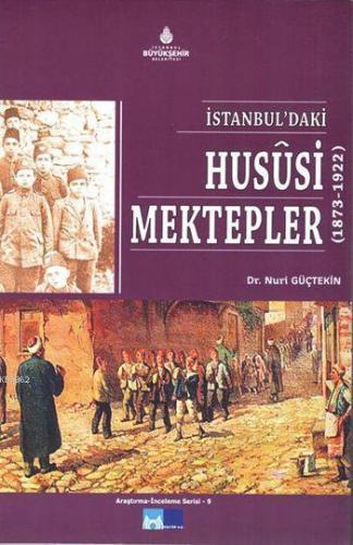 İstanbul'daki Hususi Mektepler (1873-1922)