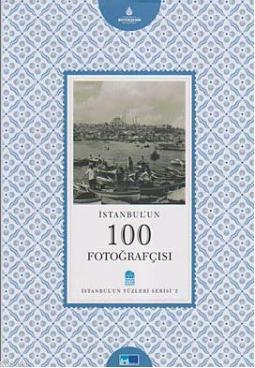 İstanbul'un 100 Fotoğrafçısı