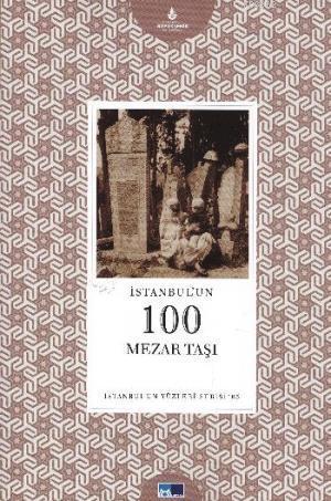 İstanbul'un 100 Mesar Taşı; İstanbul'un Yüzleri Serisi 65