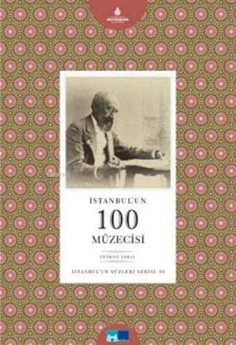 İstanbul'un 100 Müzecisi