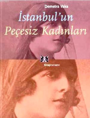 İstanbul'un Peçesiz Kadınları