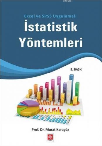 İstatistik Yöntemleri; Excel ve SPSS Uygulamalı