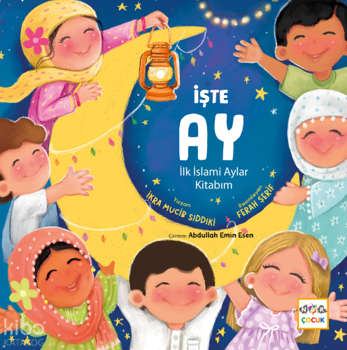 İşte Ay;İlk İslami Aylar Kitabım