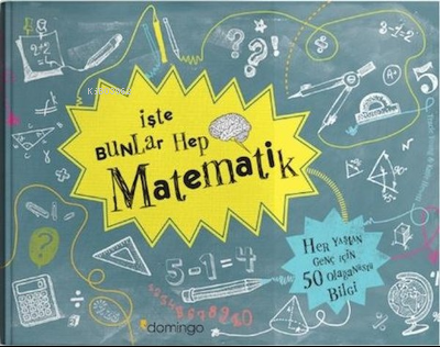 İşte Bunlar Hep Matematik