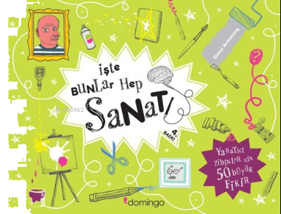 İşte Bunlar Hep Sanat