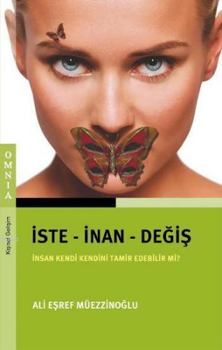 İste - İnan - Değiş