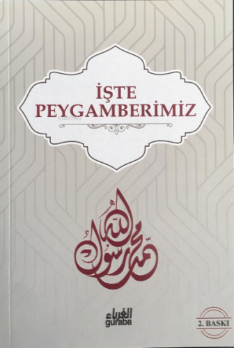 İşte Peygamberimiz