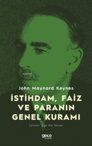 İstihdam, Faiz ve Paranın Genel Kuramı