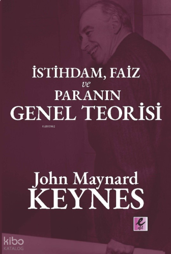 İstihdam, Faiz ve Paranın Genel Teorisi