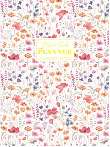 İstikamet Defteri: Bir Müslümanın Yıllık Planlayıcısı