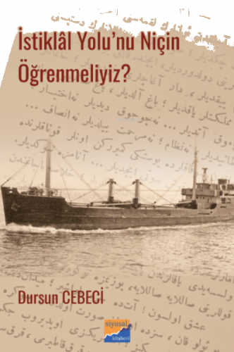 İstiklâl Yolu’nu Niçin Öğrenmeliyiz?