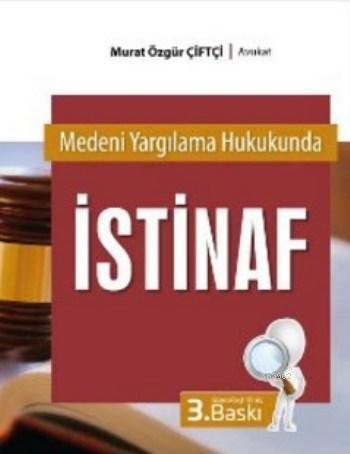 İstinaf; Medeni Yargılama Hukukunda
