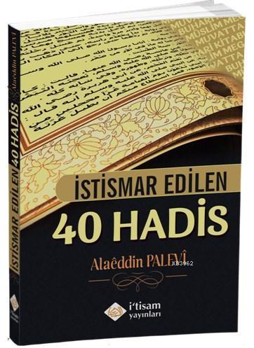 İstismar Edilen 40 Hadis
