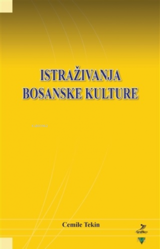 Istrazivanja Bosanske Kulture - ön kapakIstrazivanja Bosanske Kulture - arka kapak Istrazivanja Bosanske Kulture