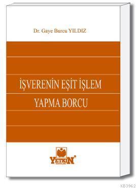 İşverenin Eşit İşlem Yapma Borcu