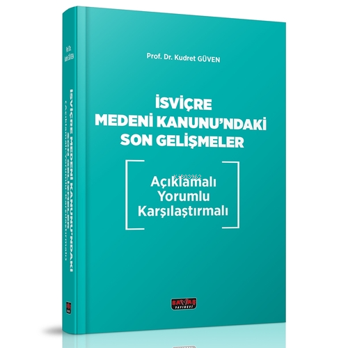 İsviçre Medeni Kanunu'ndaki Son Gelişmeler