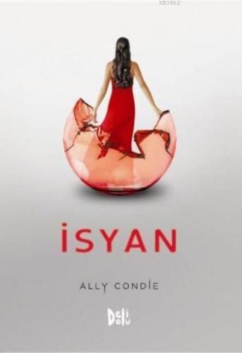 İsyan; "Eşleşme" Serisi 3. Kitap