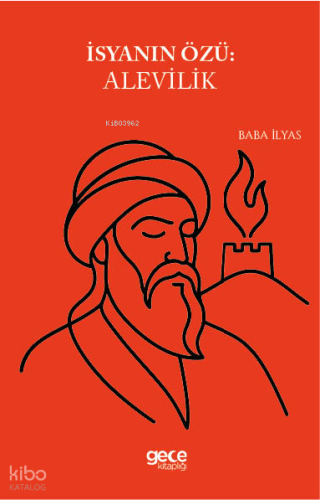 İsyanın Özü Alevilik