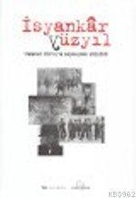 İsyankar Yüzyıl; Yirminci Yüzyıl'ın Başkaldırı Sözlüğü
