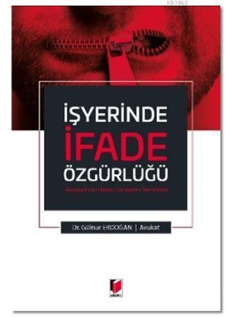 İşyerinde İfade Özgürlüğü; Avrupa İnsan Hakları Sözleşmesi Temelinde
