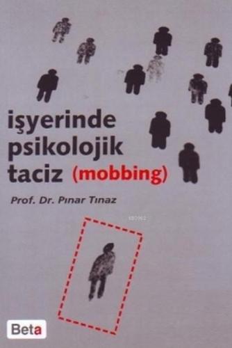 İşyerinde Psikolojik Taciz (Mobbing)