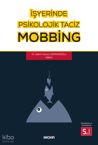 İşyerinde Psikolojik Taciz – Mobbing