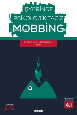 İşyerinde Psikolojik Taciz – Mobbing –