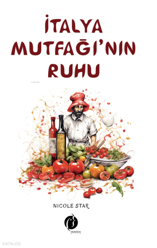 İtalya Mutfağı'nın Ruhu