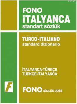 İtalyanca Standart Sözlük; İtalyanca-Türkçe / Türkçe-İtalyanca