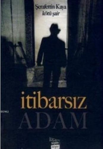 İtibarsız Adam