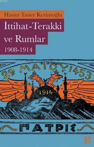 İttihat-Terakki ve Rumlar (1908-1914)